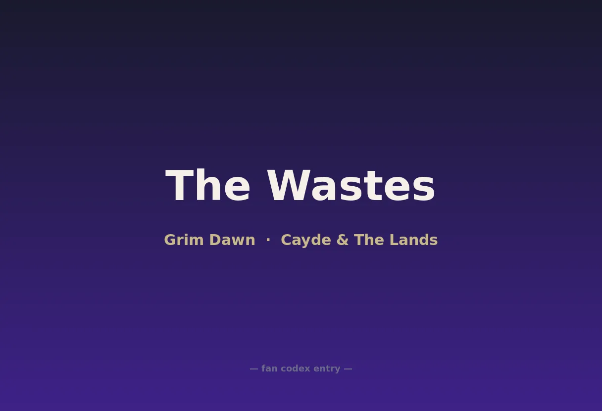 The Wastes